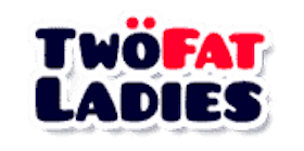 Two Fat Ladies